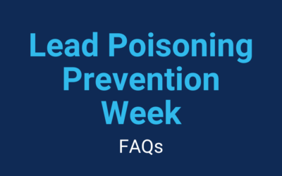 Lead Poisoning Prevention Week FAQs