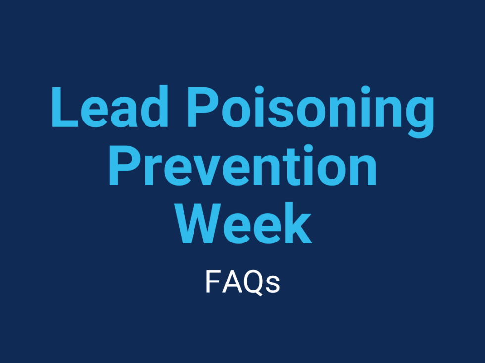 Visual Reference: Lead Poisoning Prevention Week Faqs