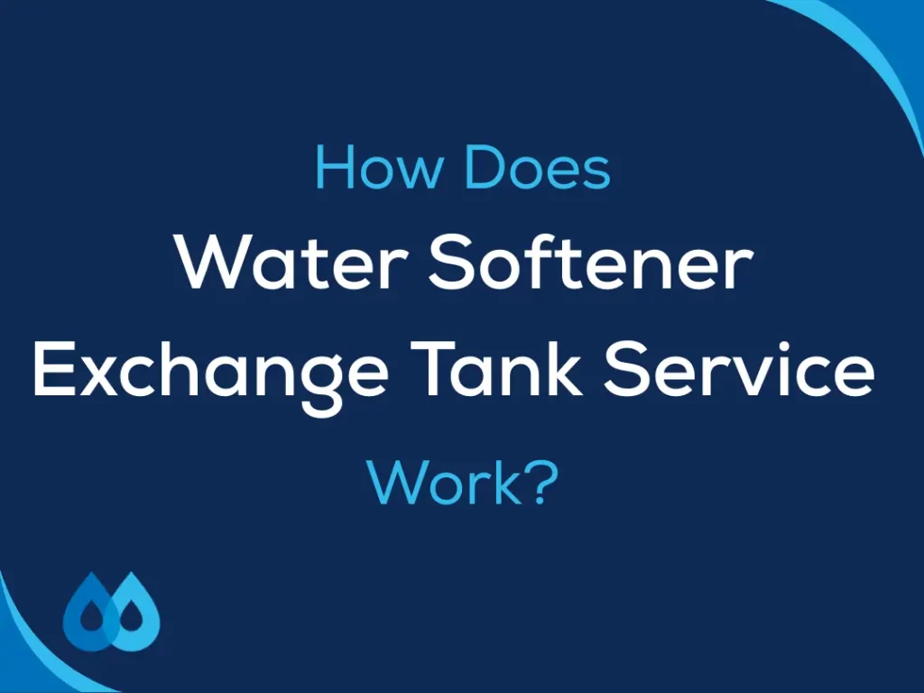 How portable exchange tank service works vs automatic water softeners